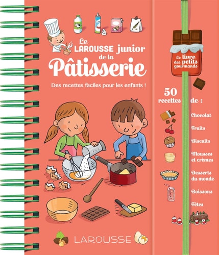 Le Larousse Junior de la Pâtisserie