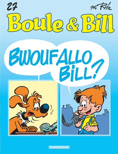 Boule et Bill - Bwoufallo Bill?