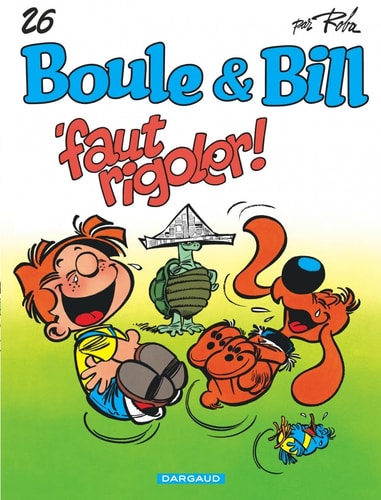 Boule et Bill - Faut rigoler!