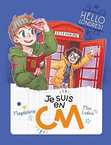Je suis en CM - Hello Londres!