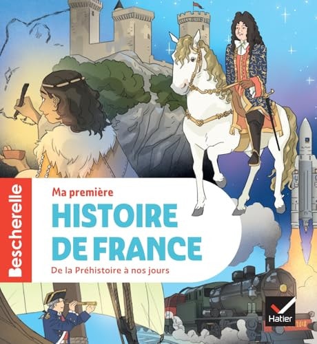 Bescherelle - Ma première histoire de France