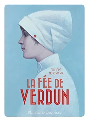 La fée de Verdun - Book - Clotilde French Bookstore