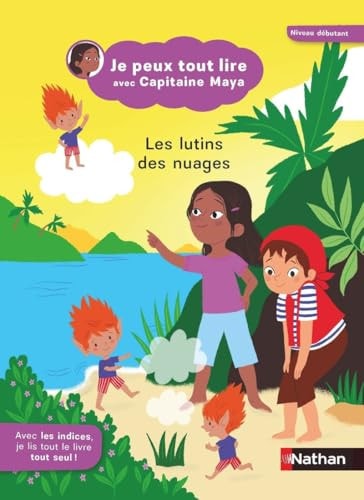 Je peux tout lire avec Capitaine Maya - Les lutins des nuages