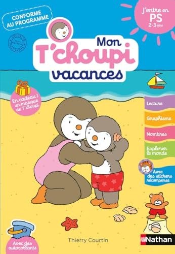 Mon T'choupi vacances J'entre en PS 2 - 3 ans - Book - Clotilde French Bookstore