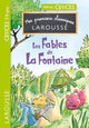 Mes premiers Classiques Larousse - Les Fables de La Fontaine - CE1/CE2