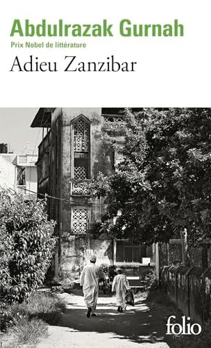 Adieu Zanzibar - Abdulrazak Gurnah