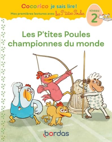 Cocorico je sais lire (Niveau 2) - Les P'tites Poules championnes du monde