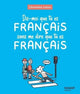 Dis-moi que tu es français sans me dire que tu es français