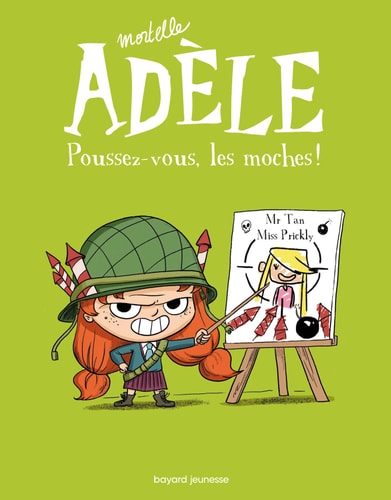 Mortelle Adèle - Poussez-vous, les moches!