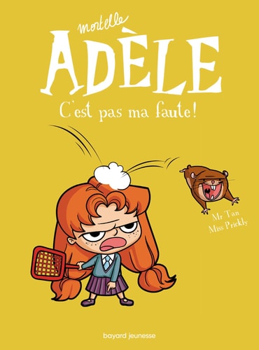 Mortelle Adèle - C'est pas ma faute!