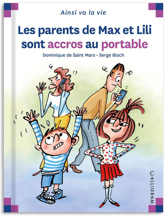 Les parents de Max et Lili sont accros au portable - Book - Clotilde French Bookstore