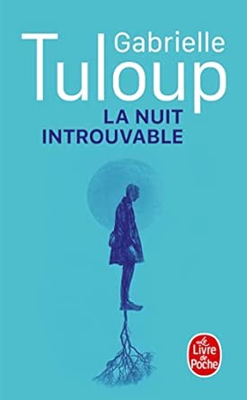 La nuit introuvable - Gabrielle Tuloup