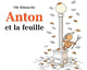 Anton et la feuille
