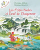 Les P’tites Poules et l’oeuf de l’empereur - Book - Clotilde French Bookstore