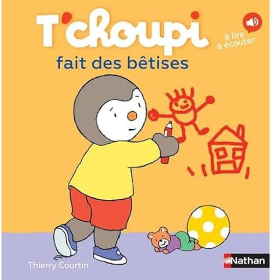 T’Choupi fait des bêtises