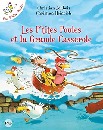 Les P’tites Poules et la Grande Casserole