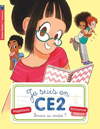 Je suis en CE2 - Amour ou amitié?