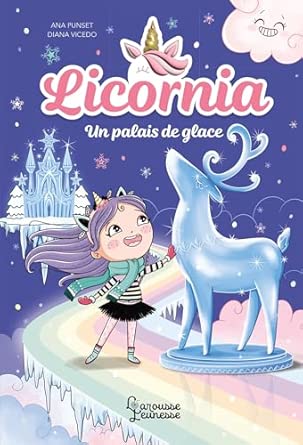 Licornia - Un palais de glace