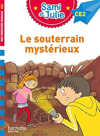 Sami et Julie CE2 - Le souterrain mystérieux - Book - Clotilde French Bookstore