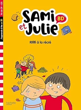 Sami et Julie BD - Rififi à la récré