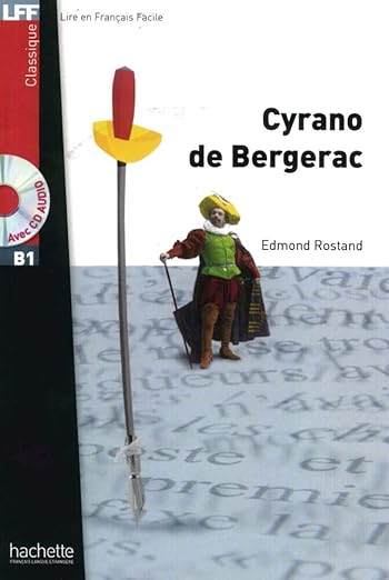 Cyrano de Bergerac  - EDMOND ROSTAND - (Level B1)