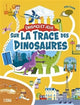 Énigmes et jeux - Sur la trace des dinosaures