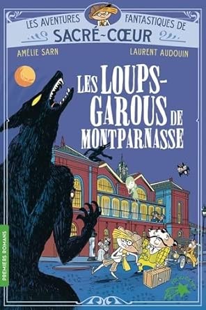 Les Loups-Garous de Montparnasse