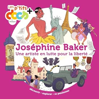 Les P'tits Docs - Joséphine Baker - Une artiste en lutte pour la liberté