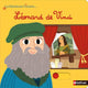 La fabuleuse histoire de… Léonard de Vinci