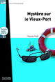Mystère sur le Vieux-Port - Pascale Paoli - (Level A1) - Clotilde French Bookstore