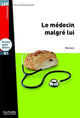 Le médecin malgré lui - Molière (Level B1)