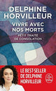 Vivre avec nos morts Petit traité de consolation - Delphine Horvilleur