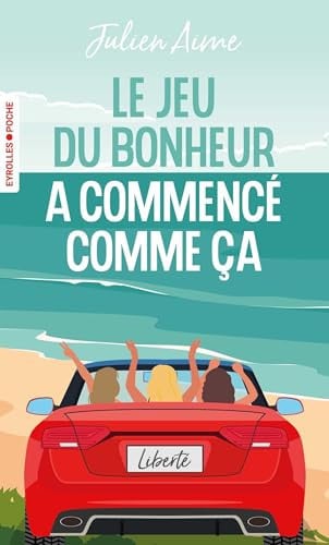 Le jeu du bonheur a commencé comme ça
