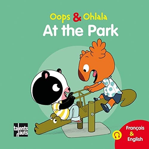 Oops et Ohlala - At the park Au parc