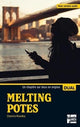 Melting potes - Un chapitre sur 2 en Anglais