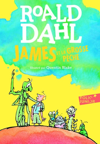 James et la grosse pêche - Roald Dahl