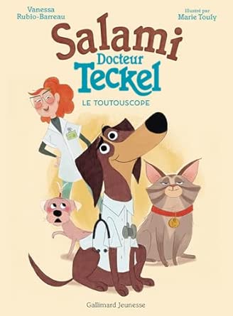 Salami Docteur Teckel - Le Toutouscope - Book - Clotilde French Bookstore