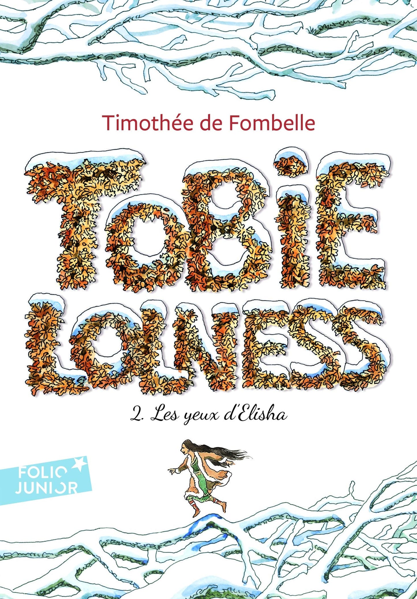 Tobie Lolness - 2 - Les yeux d'Elisha