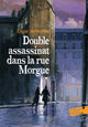 Double assassinat dans la rue Morgue suivi de La lettre volée