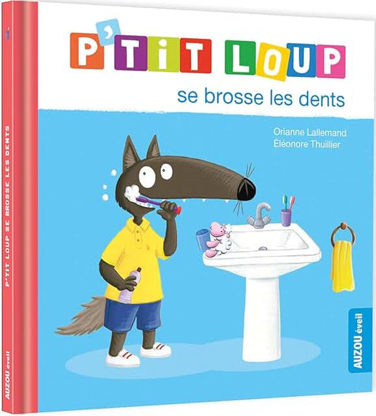 P’tit Loup se brosse les dents