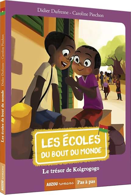 Les écoles du bout du monde - Le trésor de Kolgrogogo