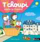 T’Choupi visite la France