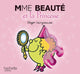 Mme  Beauté et la Princesse