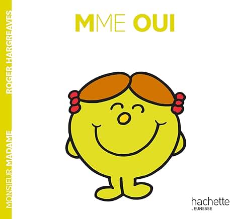 Mme Oui