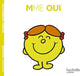 Mme Oui