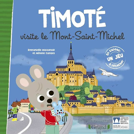Timoté visite le Mont St Michel