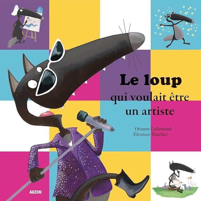 Le loup qui voulait être un artiste