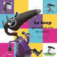 Le loup qui voulait être un artiste