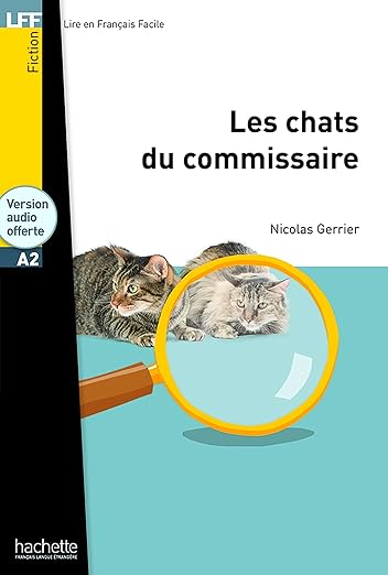 LFF - Les Chats du Commissaire (Level A2)