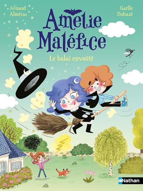 Amélie Maléfice - Le balai envouté